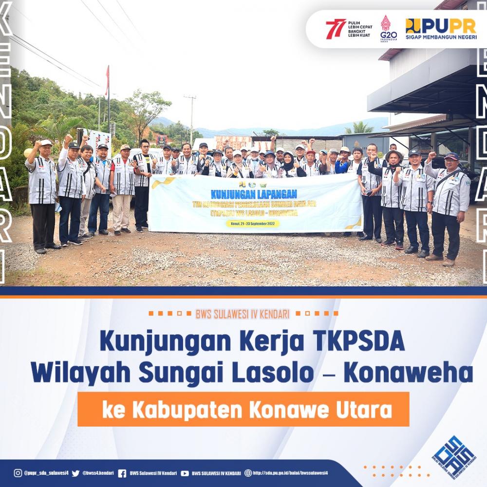 Kunjungan Kerja TKPSDA Wilayah Sungai Lasolo Konaweha ke Kabupaten Konawe Utara